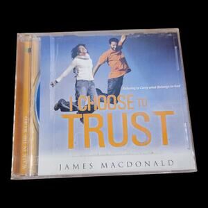 James MacDonald I Choose to Trust CD Walk in the Word Christian Sermon Audio
